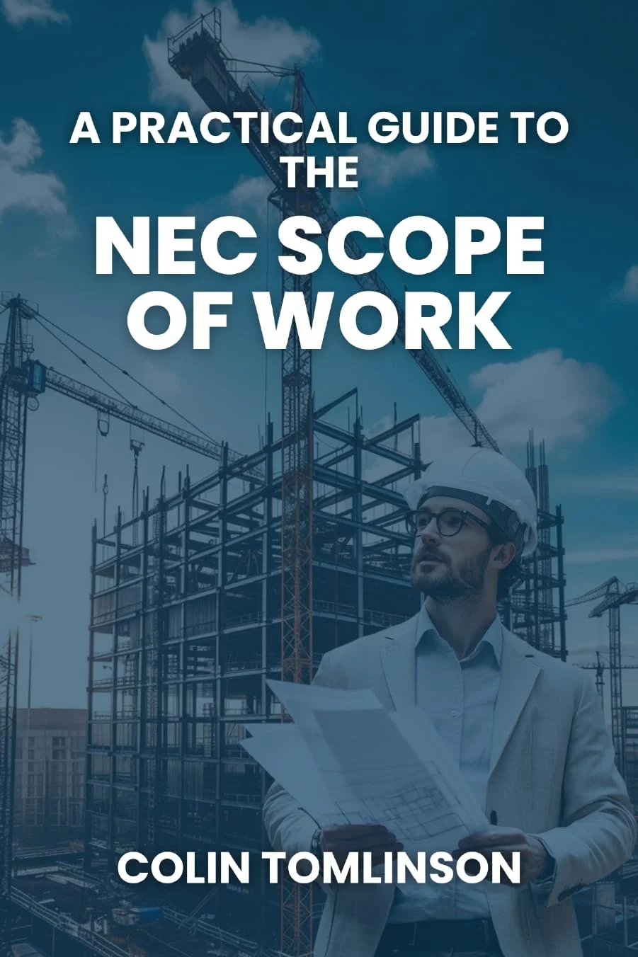 A PRACTICAL GUIDE TO THE NEC SCOPE OF WORKS